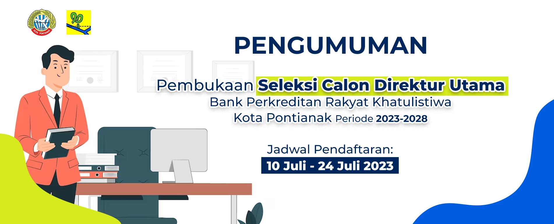 Pengumuman Seleksi Calon Dirut BPR Khatulistiwa Kota Pontianak 2023-2028